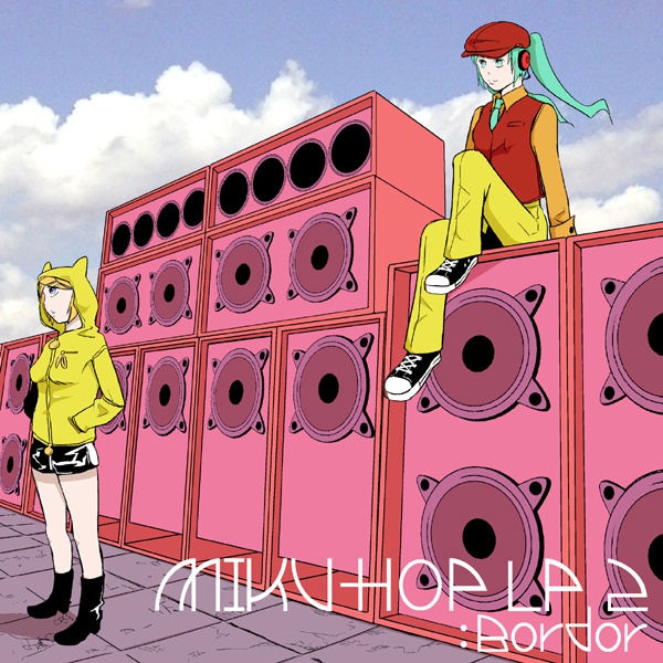 MIKUHOP LP2:Border