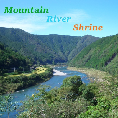 オリジナルBGM「Moutain,River,Shrine」
